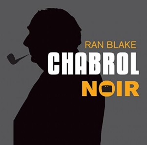 Blake Ran - Chabrol Noir ryhmässä CD @ Bengans Skivbutik AB (1792912)