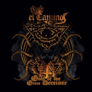 El Camino - Gold Of The Great Deceiver ryhmässä CD @ Bengans Skivbutik AB (1793543)