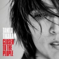 Tanita Tikaram - Closer To The People ryhmässä CD @ Bengans Skivbutik AB (1793594)