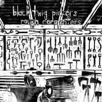 Black Twig Pickers - Rough Carpenters ryhmässä VINYYLI @ Bengans Skivbutik AB (1793923)