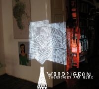 Woodpigeon - Thumbtacks And Glue ryhmässä VINYYLI @ Bengans Skivbutik AB (1793955)