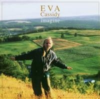 Eva Cassidy - Imagine ryhmässä CD @ Bengans Skivbutik AB (1794621)