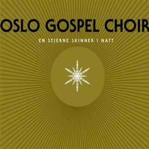 Oslo Gospel Choir - En Stjerne Skinner I Natt ryhmässä CD @ Bengans Skivbutik AB (1794803)