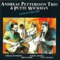 Pettersson Andreas Trio Wickman Put - Live In Finland ryhmässä CD @ Bengans Skivbutik AB (1795008)