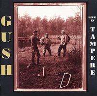 Gush - Live In Tampere ryhmässä CD @ Bengans Skivbutik AB (1795028)