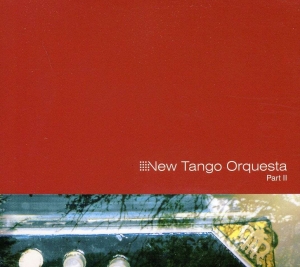 New Tide Orquesta - New Tango Orquesta, Part Ii ryhmässä CD @ Bengans Skivbutik AB (1795047)