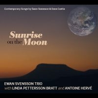 Svensson Ewan And Linda Petterso.. - Sunrise On The Moon ryhmässä CD @ Bengans Skivbutik AB (1795135)