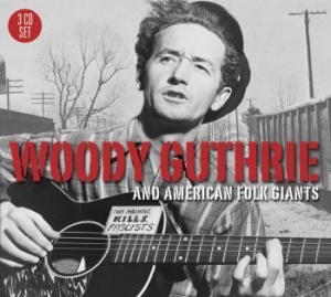 Guthrie Woody - Woody & American Folk Giants ryhmässä CD @ Bengans Skivbutik AB (1795346)