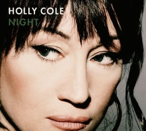 Cole Holly - Night ryhmässä CD @ Bengans Skivbutik AB (1795975)