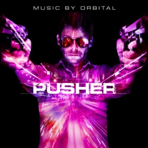 Orbital - Pusher (Soundtrack) ryhmässä CD @ Bengans Skivbutik AB (1796012)