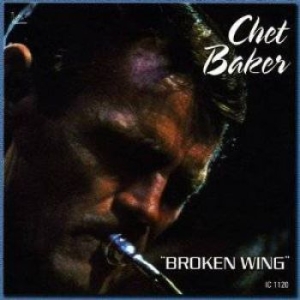 Baker Chet - Broken Wing ryhmässä CD @ Bengans Skivbutik AB (1796211)