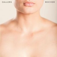 Callers - Reviver ryhmässä CD @ Bengans Skivbutik AB (1796377)