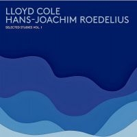 Cole Lloyd And Hans-Joachim Roedeli - Selected Studies ryhmässä CD @ Bengans Skivbutik AB (1796539)