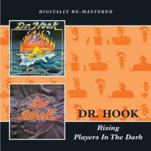 Dr. Hook - Rising/Players In The Dark ryhmässä ME SUOSITTELEMME / Joululahjavinkki: CD @ Bengans Skivbutik AB (1796646)