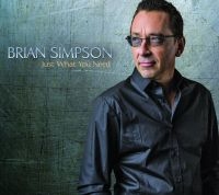 Simpson Brian - Just What You Need ryhmässä CD @ Bengans Skivbutik AB (1796845)