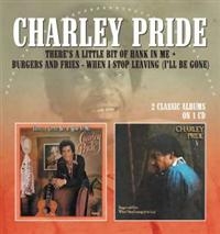 Pride Charley - There's A Little Bit Of Hank In Me/ ryhmässä CD @ Bengans Skivbutik AB (1796961)