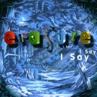 Erasure - I Say I Say I Say ryhmässä Minishops / Erasure @ Bengans Skivbutik AB (1797195)