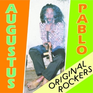 Pablo Augustus - Original Rockers - Deluxe ryhmässä VINYYLI @ Bengans Skivbutik AB (1797792)