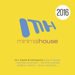 Various Artists - Minimal House 2016 ryhmässä CD @ Bengans Skivbutik AB (1797809)