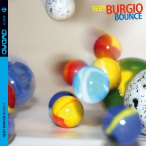 Burgio Seby - Bounce ryhmässä CD @ Bengans Skivbutik AB (1798180)