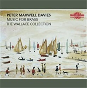 Maxwell Davies Peter - Music For Brass ryhmässä CD @ Bengans Skivbutik AB (1798352)