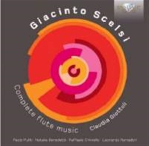 Scelsi Giacinto - Complete Flute Music ryhmässä CD @ Bengans Skivbutik AB (1799074)