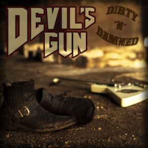 Devils Gun - Dirty N Damned ryhmässä CD @ Bengans Skivbutik AB (1799371)