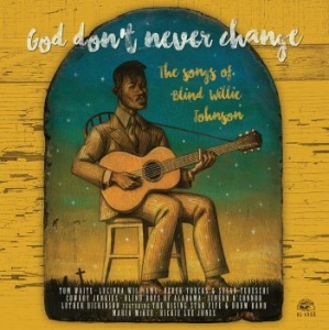 Various Artists - God Don't Never Change - Songs Of B ryhmässä VINYYLI @ Bengans Skivbutik AB (1800643)