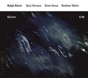 Ralph Alessi Quartet - Quiver ryhmässä CD @ Bengans Skivbutik AB (1800864)