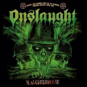 Onslaught - Live At The Slaughterhouse (Dvd / C ryhmässä CD @ Bengans Skivbutik AB (1802339)