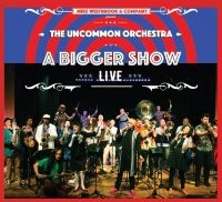 Westbrook Mike & Company - Uncommon OrchestraA Bigger Show ryhmässä CD @ Bengans Skivbutik AB (1810275)