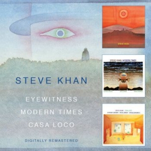 Khan Steve - Eyewitness/Modern Times/Casa Loco ryhmässä CD @ Bengans Skivbutik AB (1810327)