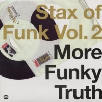 Various Artists - Stax Of Funk Vol 2: More Funky Trut ryhmässä VINYYLI @ Bengans Skivbutik AB (1810344)