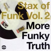 Various Artists - Stax Of Funk Vol. 2: More Funky Tru ryhmässä CD @ Bengans Skivbutik AB (1810465)