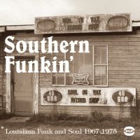 Various Artists - Southern Funkin': Louisiana Funk An ryhmässä CD @ Bengans Skivbutik AB (1810477)