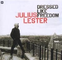 Lester Julius - Dressed Like Freedom ryhmässä CD @ Bengans Skivbutik AB (1810480)