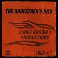 Various Artists - Godfather's R&B: James Brown's Prod ryhmässä CD @ Bengans Skivbutik AB (1810491)