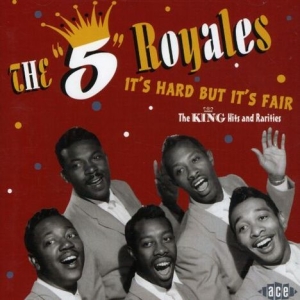 5 Royales - It's Hard But It's Fair: The King H ryhmässä CD @ Bengans Skivbutik AB (1810594)