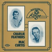 Feathers  Charlie And Mac Curtis - Rockabilly Kings ryhmässä ME SUOSITTELEMME / Joululahjavinkki: CD @ Bengans Skivbutik AB (1810604)