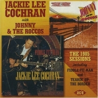 Cochran Jackie Lee With Johnny And - 1985 Sessions Including Fiddle Fit ryhmässä ME SUOSITTELEMME / Joululahjavinkki: CD @ Bengans Skivbutik AB (1810610)