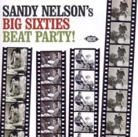 Nelson Sandy - Sandy Nelson's Big Sixties Beat Par ryhmässä CD @ Bengans Skivbutik AB (1810617)