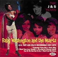 Washington Baby  And The Hearts - J & S Years: J & S, Tuff And Zell's ryhmässä CD @ Bengans Skivbutik AB (1810621)