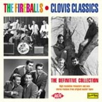 Fireballs - Clovis Classics: The Definitive Col ryhmässä CD @ Bengans Skivbutik AB (1810630)