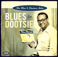 Various Artists - Blues For Dootsie: The Blue & Dooto ryhmässä CD @ Bengans Skivbutik AB (1810632)