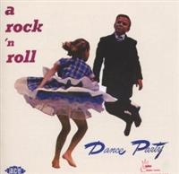 Various Artists - A Rock 'N' Roll Dance Party ryhmässä CD @ Bengans Skivbutik AB (1810634)