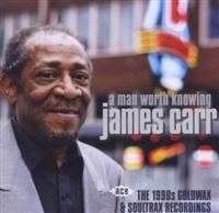 Carr James - A Man Worth Knowing: The 1990S Gold ryhmässä CD @ Bengans Skivbutik AB (1810635)