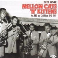 Various Artists - Even More Mellow Cats 'N' Kittens: ryhmässä CD @ Bengans Skivbutik AB (1810645)