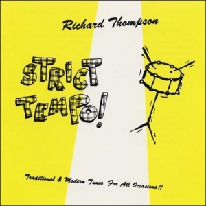 Thompson Richard - Strict Tempo! ryhmässä Minishops / Richard Thompson @ Bengans Skivbutik AB (1810720)