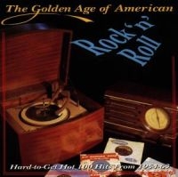 Various Artists - Golden Age Of American R'n'r V1 ryhmässä CD @ Bengans Skivbutik AB (1810735)