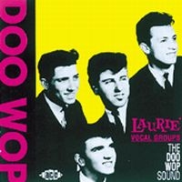 Various Artists - Laurie Vocal Groups: The Doo Wop So ryhmässä CD @ Bengans Skivbutik AB (1810739)